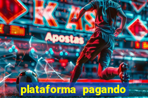 plataforma pagando no cadastro bet